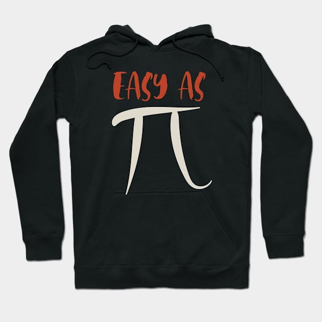 Easy as Pi Hoodie by whyitsme